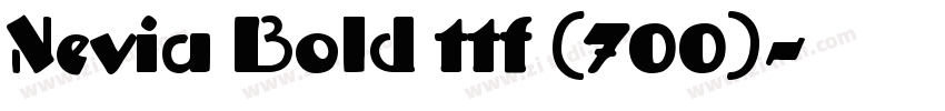 Nevia Bold ttf (700)字体转换